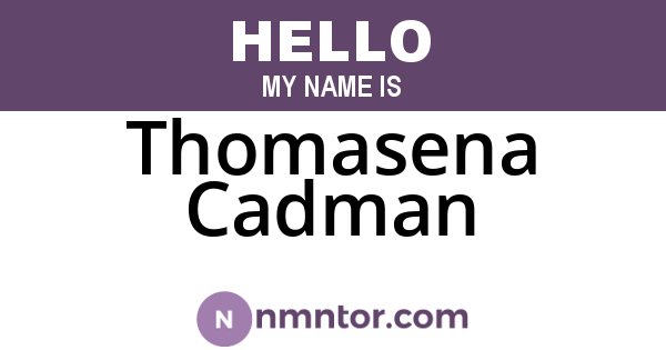 Thomasena Cadman