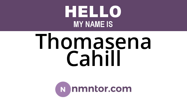 Thomasena Cahill