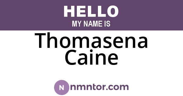 Thomasena Caine