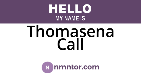 Thomasena Call