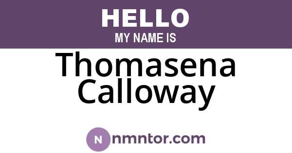 Thomasena Calloway