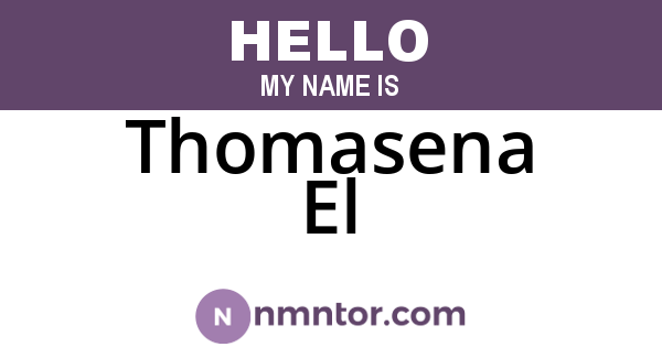 Thomasena El