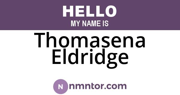 Thomasena Eldridge