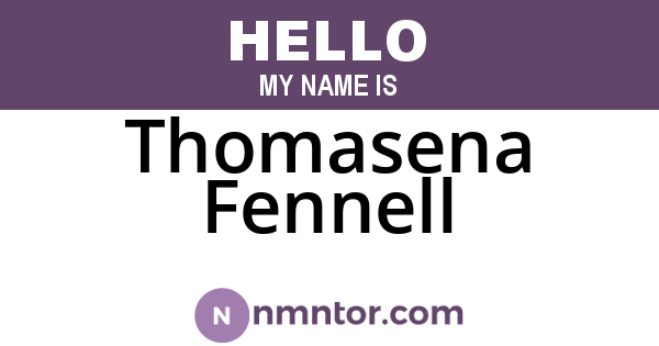 Thomasena Fennell