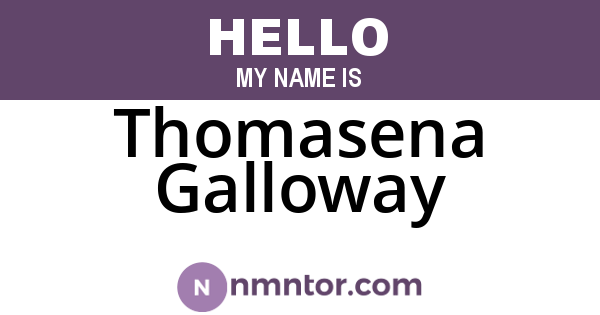 Thomasena Galloway