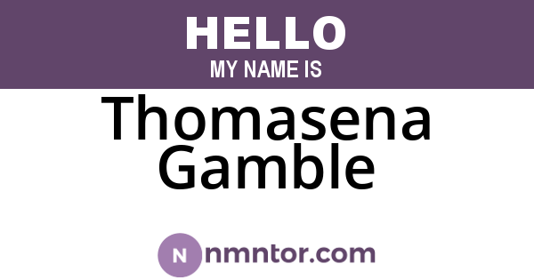 Thomasena Gamble