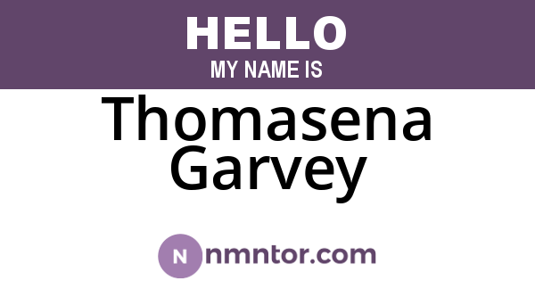 Thomasena Garvey