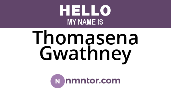 Thomasena Gwathney