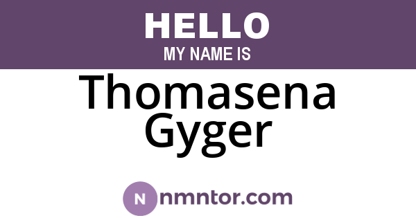 Thomasena Gyger