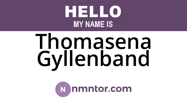 Thomasena Gyllenband