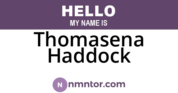 Thomasena Haddock