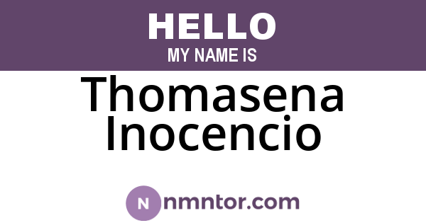 Thomasena Inocencio