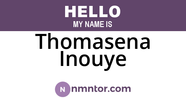 Thomasena Inouye