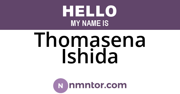 Thomasena Ishida