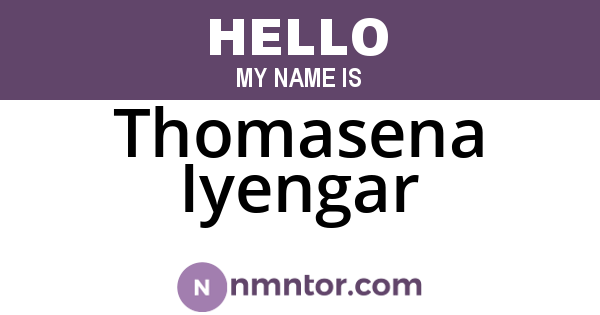 Thomasena Iyengar