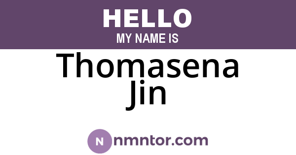 Thomasena Jin
