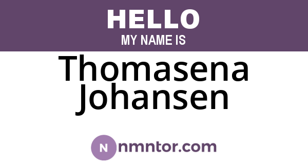 Thomasena Johansen