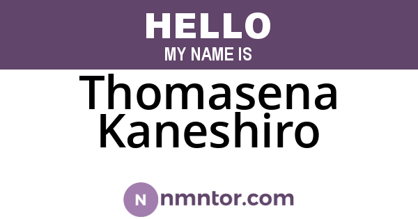 Thomasena Kaneshiro
