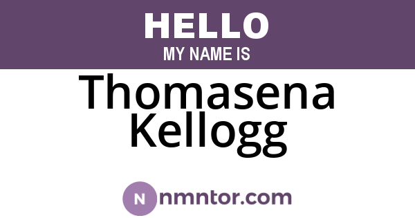 Thomasena Kellogg