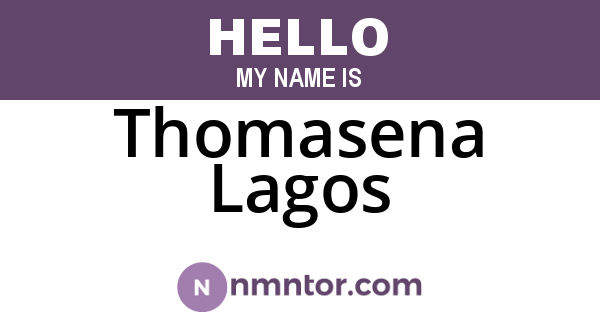 Thomasena Lagos