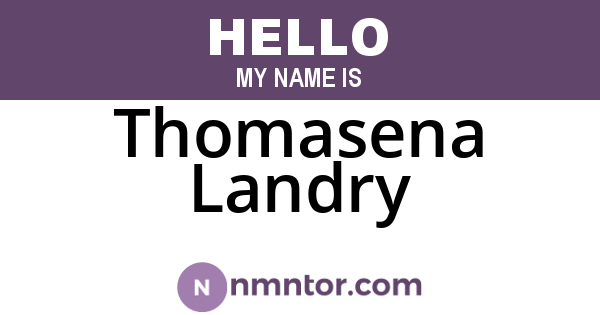 Thomasena Landry