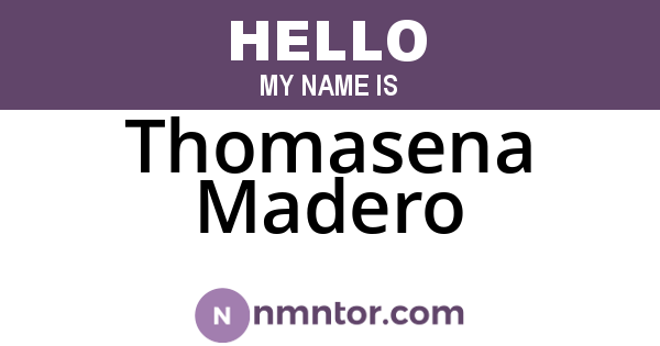 Thomasena Madero