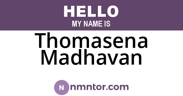 Thomasena Madhavan