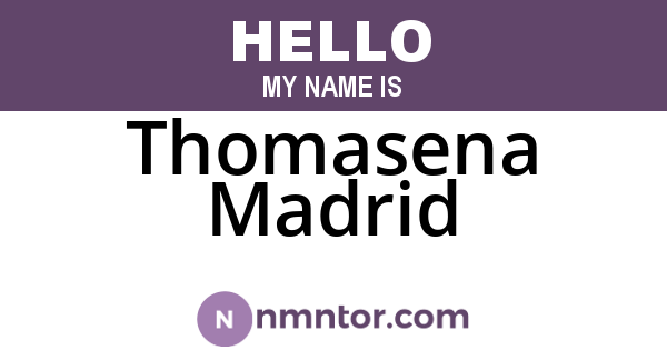 Thomasena Madrid