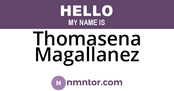 Thomasena Magallanez