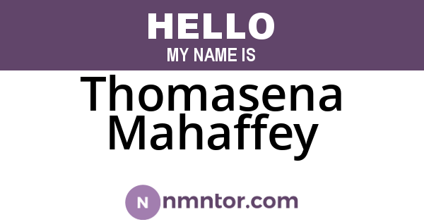 Thomasena Mahaffey