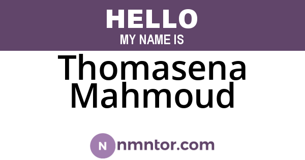 Thomasena Mahmoud