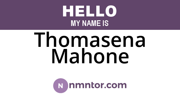Thomasena Mahone