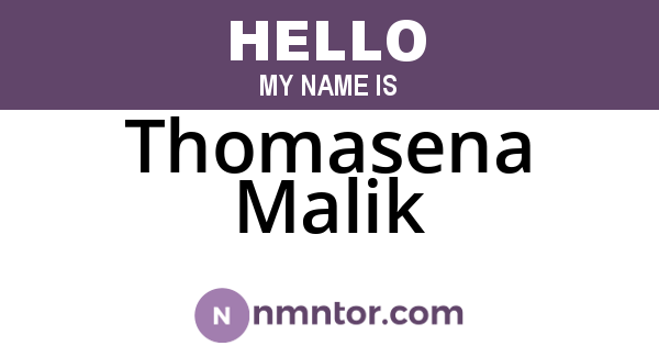 Thomasena Malik