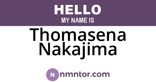 Thomasena Nakajima