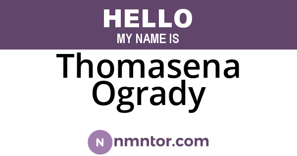 Thomasena Ogrady