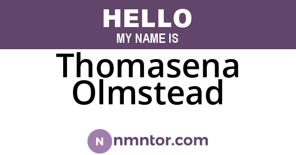 Thomasena Olmstead