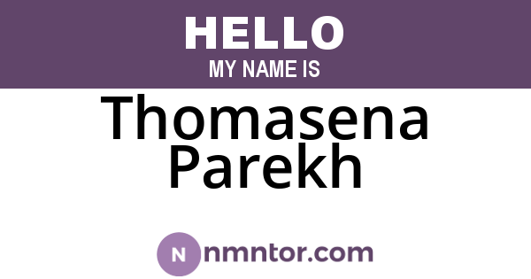 Thomasena Parekh