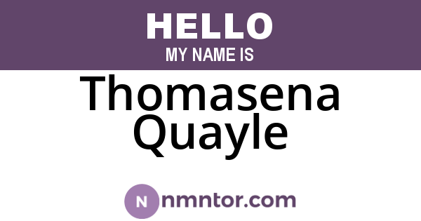 Thomasena Quayle