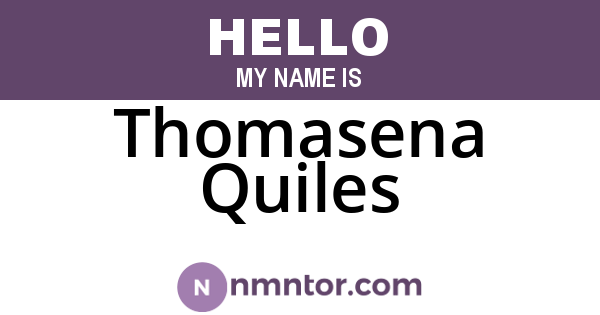 Thomasena Quiles