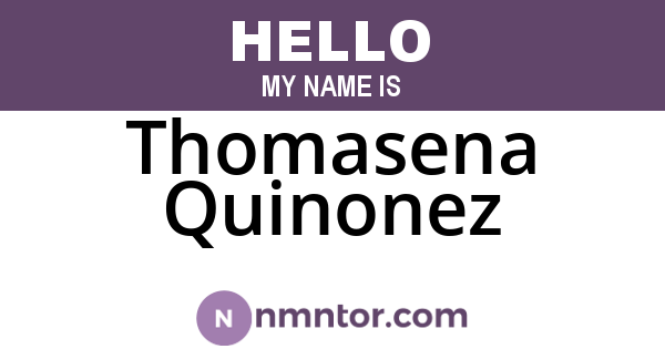Thomasena Quinonez