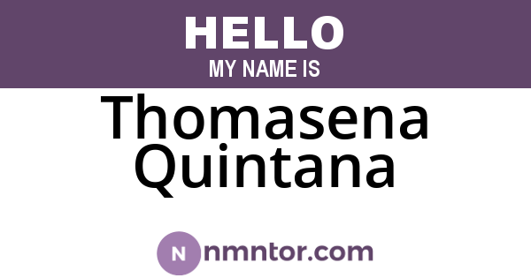 Thomasena Quintana