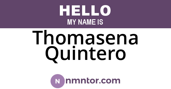 Thomasena Quintero