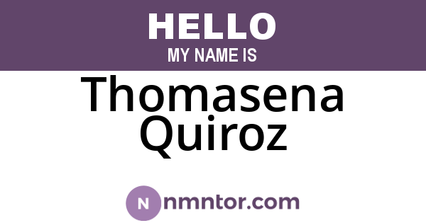 Thomasena Quiroz