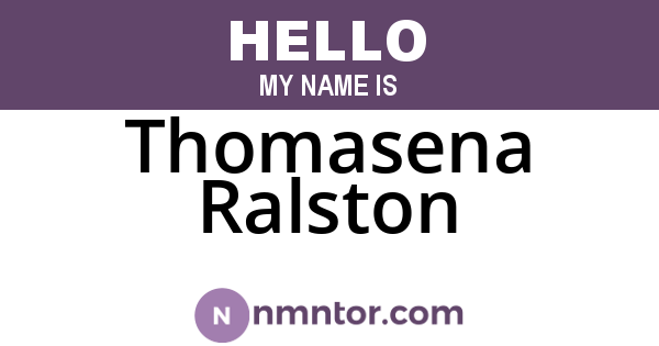 Thomasena Ralston