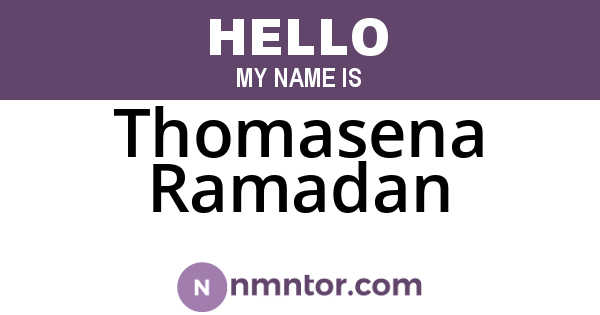 Thomasena Ramadan