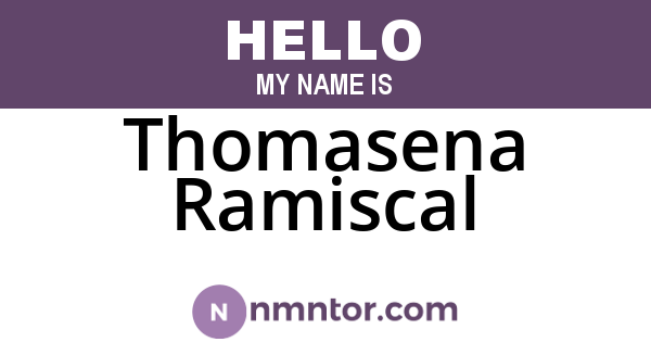Thomasena Ramiscal