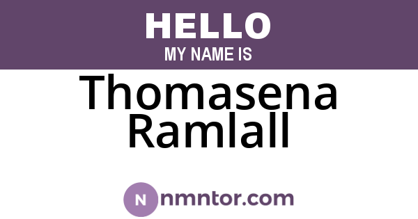 Thomasena Ramlall