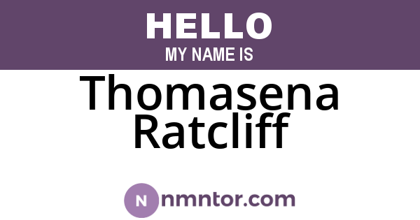 Thomasena Ratcliff