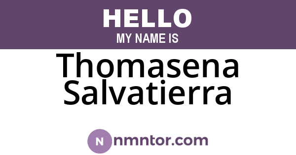 Thomasena Salvatierra