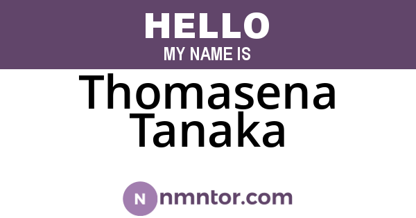 Thomasena Tanaka
